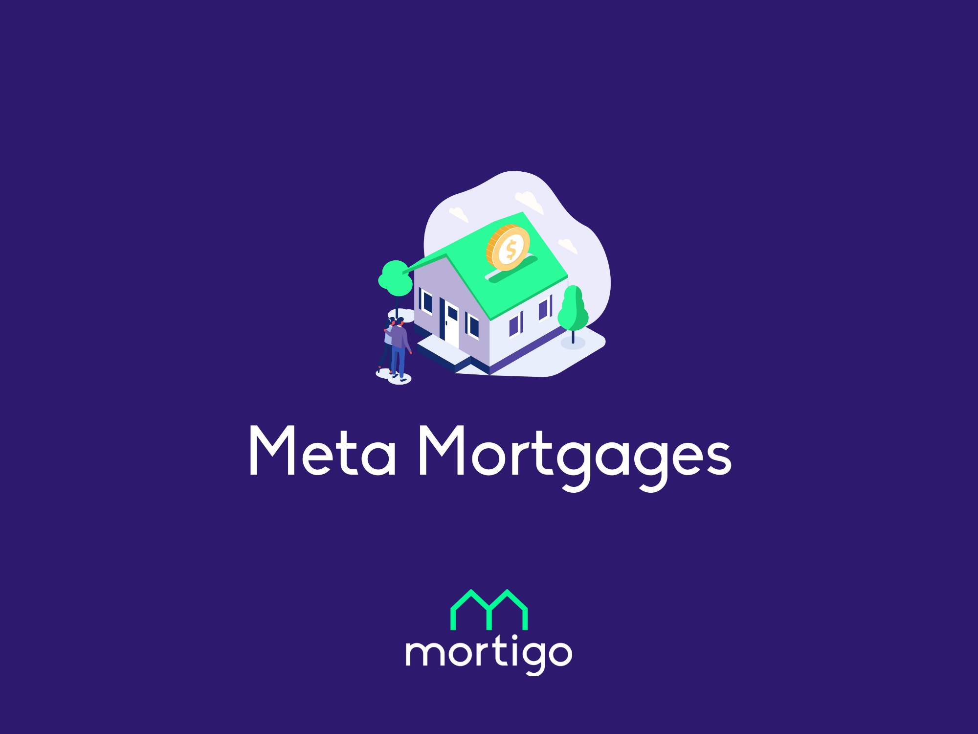Meta Mortgages Blog What is a Meta Mortgage?